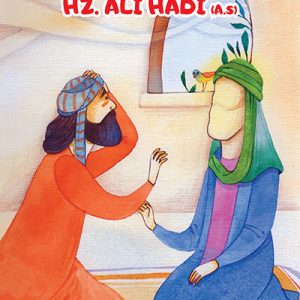 14 MASUMUN HAYATI 12: HZ.ALİ HADİ (A.S)