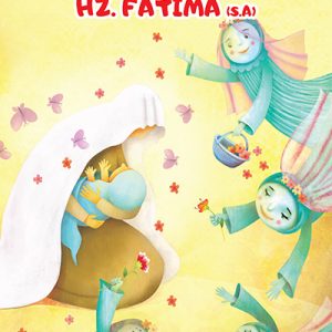 14 MASUMUN HAYATI 2: HZ. FATİMA (S.A)