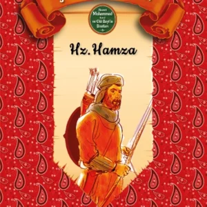 Çöllerin Aslanı Hz. Hamza