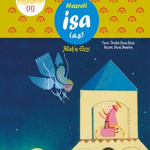Allahin Peygamberleri 11: Hazreti İsa (a.s) Allahin Elçisi