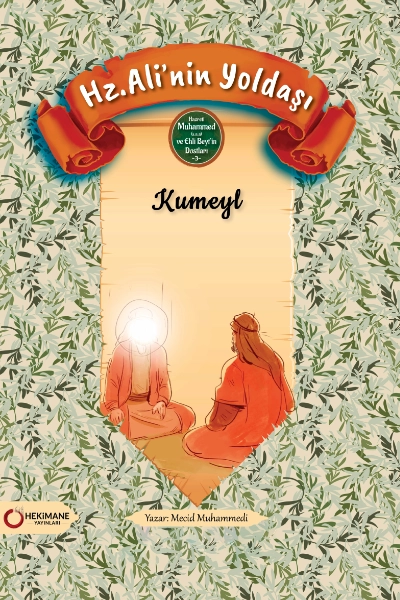 Kumeyl Ön kapak Hz. Ali’nin Yoldaşı Kumeyl - تصویر 1