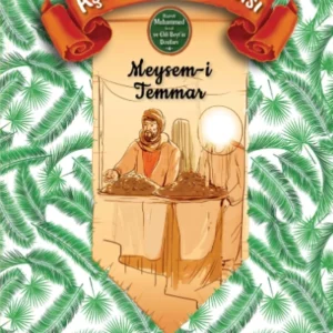 Aşık Hurma Satıcısı Meysem-i Temmar